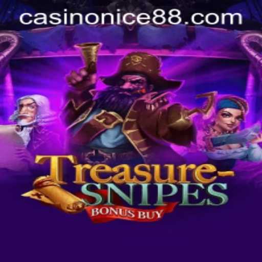 Discover the Adventures of TreasuresnipesBonusBuy