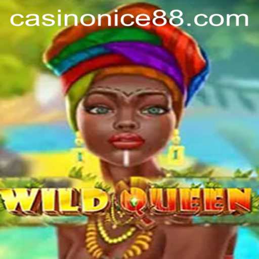 Explore the Thrilling Adventure of WildQueen: A New Era of Gaming with Nice88